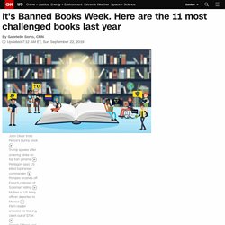 Banned Books Week: Here are the 11 most challenged books last year