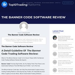 The Banner Code Software Review - Top10TradingPlatforms