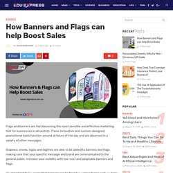 How Banners and Flags can help Boost Sales