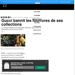 Gucci bannit les fourrures de ses collections