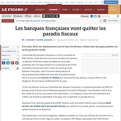 Sociétés : Les banques françaises vont quitter les paradis fiscaux