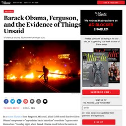 Barack Obama, Ferguson, and the Evidence of Things Unsaid