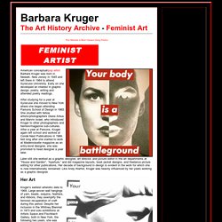 Barbara Kruger - Feminist Artist