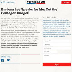 Barbara Lee Speaks for Me: Cut the Pentagon budget!