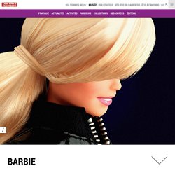 Barbie - du 10 mars au 18 septembre 2016