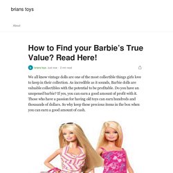 How to Find your Barbie’s True Value? Read Here!