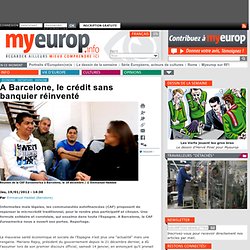 A Barcelone, le crédit sans banquier réinventé
