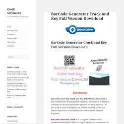 BarCode Generator Crack and Key Full Version Download
