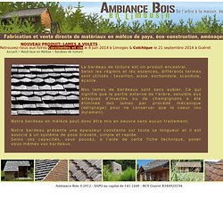 Bardeau de toiture - Ambiance Bois en Limousin