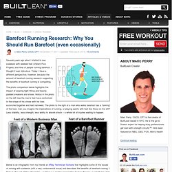 Barefoot Running Research: Why You Should Run Barefoot!