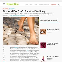 Dos And Don’ts Of Barefoot Walking