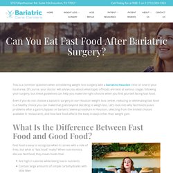 Can You Eat Fast Food After Bariatric Surgery?