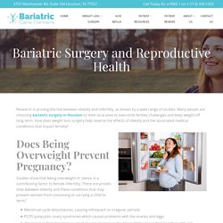Bariatric Surgery and Reproductive Health