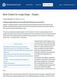 Bark Collars for Large Dogs – Dogtra