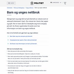 Barn og unges nettbruk – Politiet.no