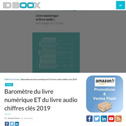 Baromètre du livre numérique ET du livre audio chiffres clés 2019 - IDBOOX