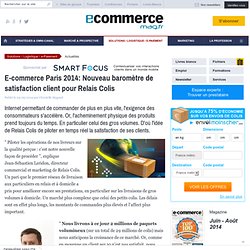 E-commerce Paris 2014: Nouveau baromètre de satisfaction client pour Relais Colis