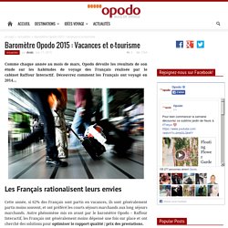 Baromètre Opodo 2015 : Vacances et e-tourisme