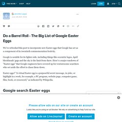 Do a Barrel Roll - The Big List of Google Easter Eggs: ext_5777809 — LiveJournal