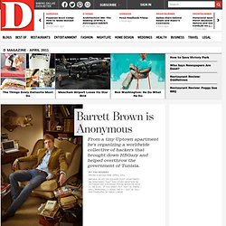 D Magazine : Barrett Brown is Anonymous