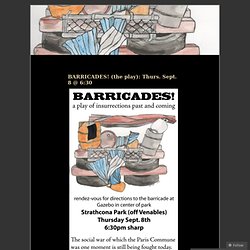 BARRICADES! (the play): Thurs. Sept. 8 @ 6:30 « Theatre as War Machine