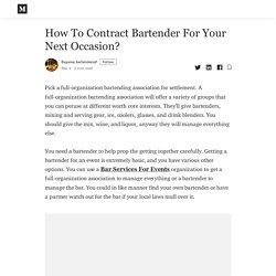 How To Contract Bartender For Your Next Occasion? - Bayarea bartenderssf - Medium