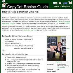 How to Make Bartender Lime Mix