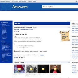 barter: Definition and Much More From Answers