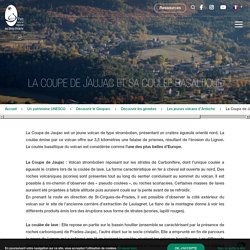 La Coupe de Jaujac et sa coulée basaltique - Parc naturel régional des Monts d'Ardèche