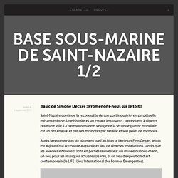 Base sous-marine de Saint-Nazaire 1/2 -
