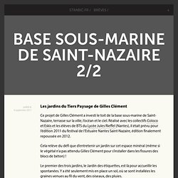 Base sous-marine de Saint-Nazaire 2/2 -