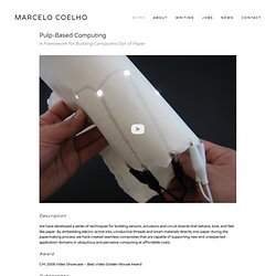 Pulp-Based Computing — Marcelo Coelho