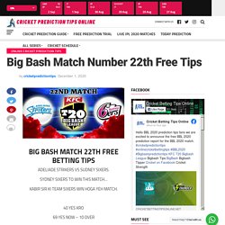 Big Bash Match Number 22th Free Tips