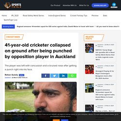 Arshad Basheer collapsed on ground after being punched by opposition player