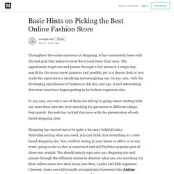 Basic Hints on Picking the Best Online Fashion Store