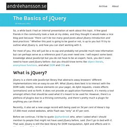 The Basics of jQuery ↩ Andrée