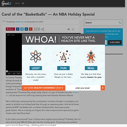 Carol of the "Basketballs" — An NBA Holiday Special