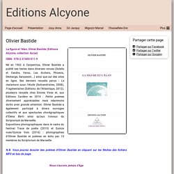 Bastide Olivier - www.editionsalcyone.fr