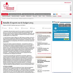 Bataille d’experts sur le budget 2013