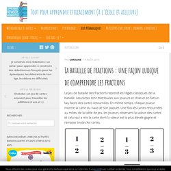 La bataille de fractions : une façon ludique de comprendre les fractions