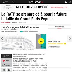 La RATP se prépare déjà pour la future bataille du Grand Paris Express, Industrie & Services