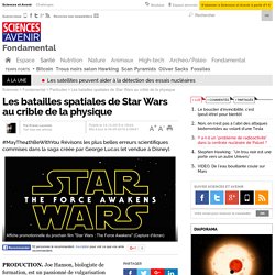 Les batailles spatiales de Star Wars au crible de la physique
