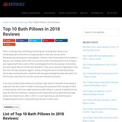 Top 10 Bath Pillows in 2018 Reviews (June. 2018)