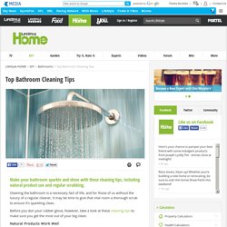Top Bathroom Cleaning Tips