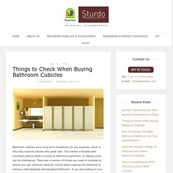 Things to Check When Buying Bathroom Cubicles - Blog by Greenlam Sturdo