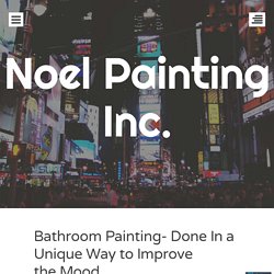 Bathroom Painting- Done In a Unique Way to Improve the Mood