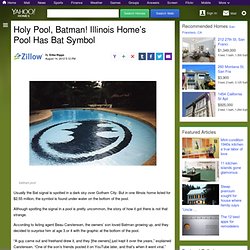 Holy Pool, Batman! Illinois Home’s Pool Has Bat Symbol - Yahoo! Homes