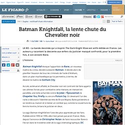 BD : Batman Knightfall, la lente chute du Chevalier noir