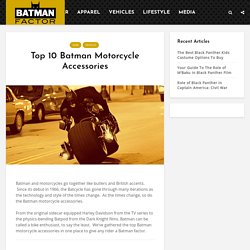 Top 10 Batman Motorcycle Accessories - Batman Factor