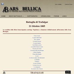 Battaglia di Trafalgar - Le Grandi Battaglie della Storia - Ars Bellica